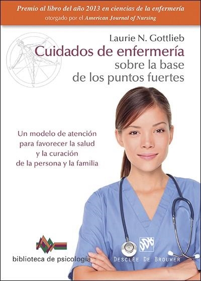 CUIDADOS DE ENFERMERÍA SOBRE LA BASE DE LOS PUNTOS FUERTES | 9788433027795 | GOTTLIEB, LAURIE N. | Llibreria La Gralla | Llibreria online de Granollers