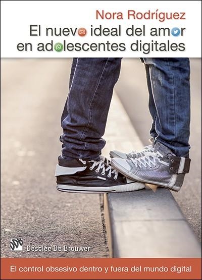 NUEVO IDEAL DEL AMOR EN ADOLESCENTES DIGITALES, EL | 9788433027740 | RODRÍGUEZ VEGA, NORA | Llibreria La Gralla | Librería online de Granollers