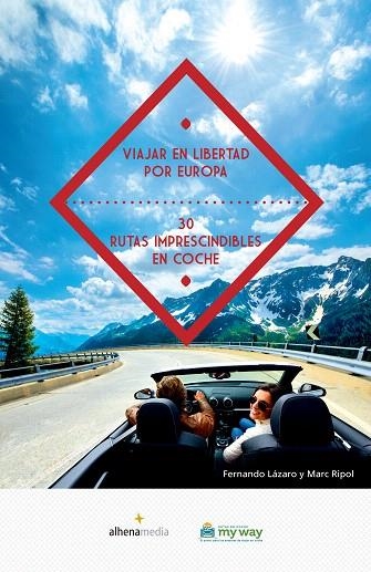 VIAJAR EN LIBERTAD POR EUROPA | 9788416395057 | RIPOL SAINZ, MARC/LÁZARO, FERNANDO | Llibreria La Gralla | Librería online de Granollers