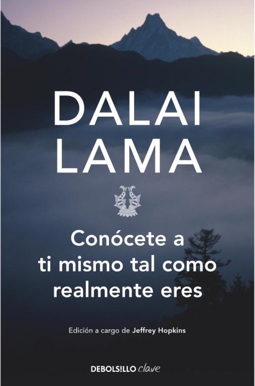 CONÓCETE A TI MISMO TAL COMO REALMENTE ERES | 9788499085517 | DALAI LAMA | Llibreria La Gralla | Llibreria online de Granollers