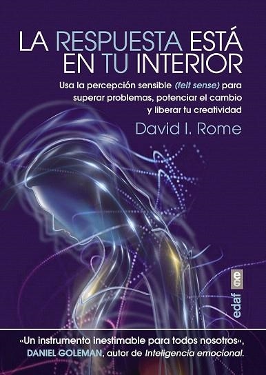 RESPUESTA ESTÁ EN TU INTERIOR, LA | 9788441435186 | ROME, DAVID I. | Llibreria La Gralla | Librería online de Granollers