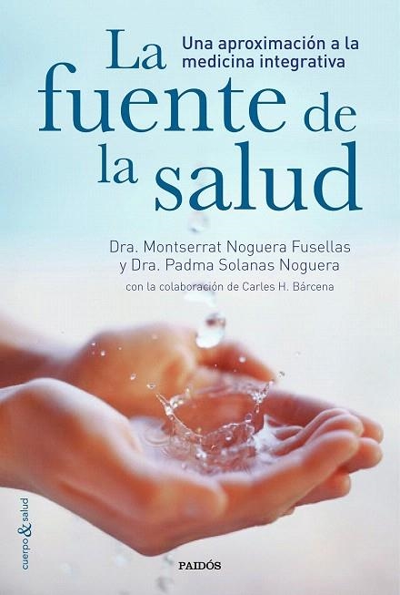 FUENTE DE LA SALUD, LA | 9788449331282 | NOGUERS, MONTSERRAT; DOLANAS, PADMA | Llibreria La Gralla | Llibreria online de Granollers