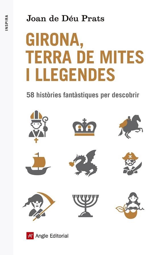 GIRONA, TERRA DE MITES I LLEGENDES | 9788416139514 | PRATS, JOAN DE DÉU | Llibreria La Gralla | Llibreria online de Granollers