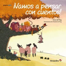 ¡VAMOS A PENSAR CON CUENTOS! | 9788499216904 | DE PUIG I OLIVÉ, IRENE | Llibreria La Gralla | Librería online de Granollers