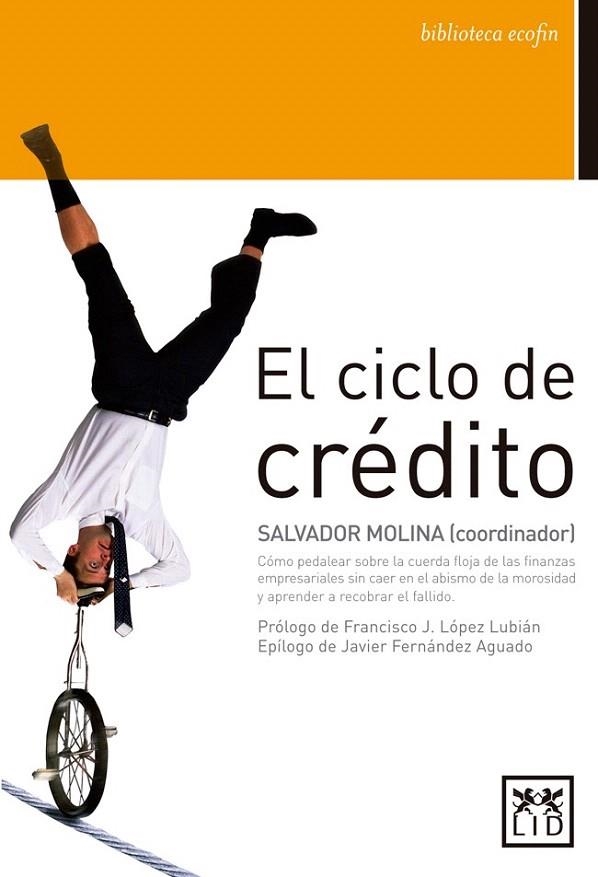 CICLO DE CRÉDITO, EL | 9788483569979 | MOLINA, SALVADOR | Llibreria La Gralla | Llibreria online de Granollers