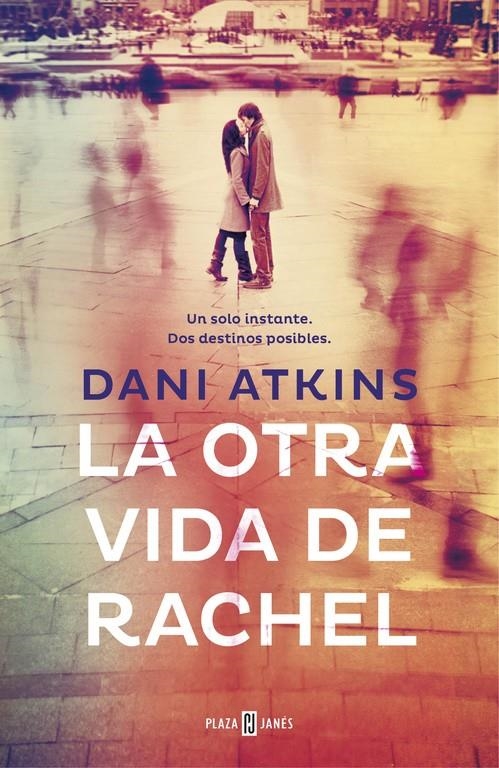 OTRA VIDA DE RACHEL, LA | 9788401347405 | ATKINS, DANI | Llibreria La Gralla | Llibreria online de Granollers