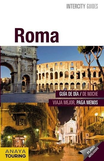 ROMA INTERCITY GUIDE 2015 | 9788499357607 | PRIOR VENEGAS, MARÍA | Llibreria La Gralla | Llibreria online de Granollers