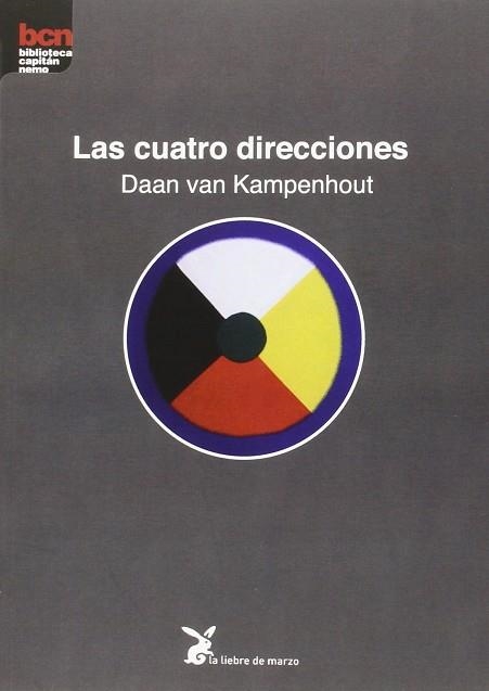 CUATRO DIRECCIONES, LAS | 9788492470334 | VAN KAMPENHOUT, DAAN | Llibreria La Gralla | Llibreria online de Granollers