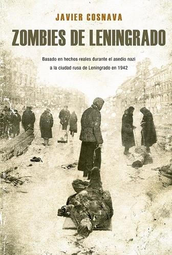 ZOMBIES DE LENINGRADO | 9788415932956 | COSNAVA, JAVIER | Llibreria La Gralla | Llibreria online de Granollers