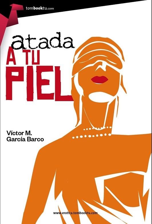 ATADA A TU PIEL | 9788415747598 | GARCÍA BARCO, VÍCTOR | Llibreria La Gralla | Librería online de Granollers