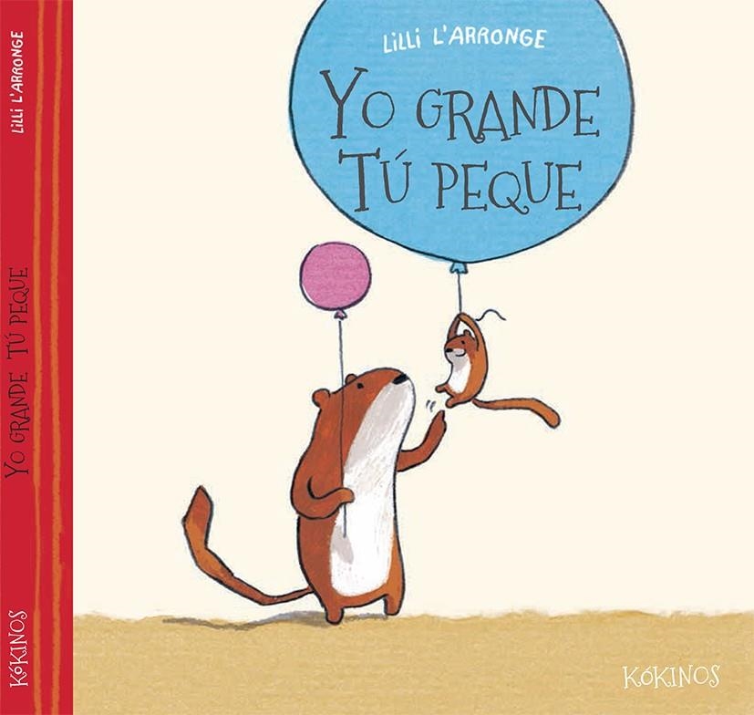 YO GRANDE TÚ PEQUE | 9788416126095 | ARRONGE, LILLI L' | Llibreria La Gralla | Llibreria online de Granollers