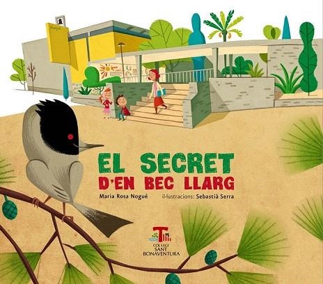 EL SECRET D'EN BEC LLARG | 9788492745210 | NOGUÉ ALMIRALL, MARIA ROSA | Llibreria La Gralla | Llibreria online de Granollers