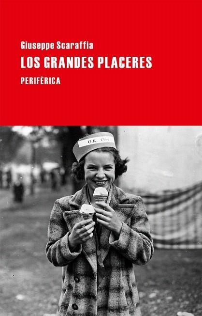 GRANDES PLACERES, LOS | 9788416291151 | SCARAFFIA, GIUSEPPE | Llibreria La Gralla | Llibreria online de Granollers