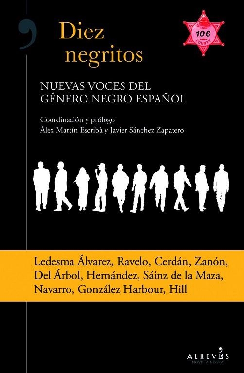 DIEZ NEGRITOS. NUEVAS VOCES DEL GÉNERO NEGRO ESPAÑOL | 9788415900979 | AAVV | Llibreria La Gralla | Llibreria online de Granollers