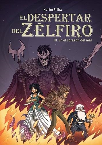 DESPERTAR DEL ZÉLFIRO 3 EN EL CORAZÓN DEL MAL, EL | 9788415850793 | FRIHA, KARIM | Llibreria La Gralla | Llibreria online de Granollers