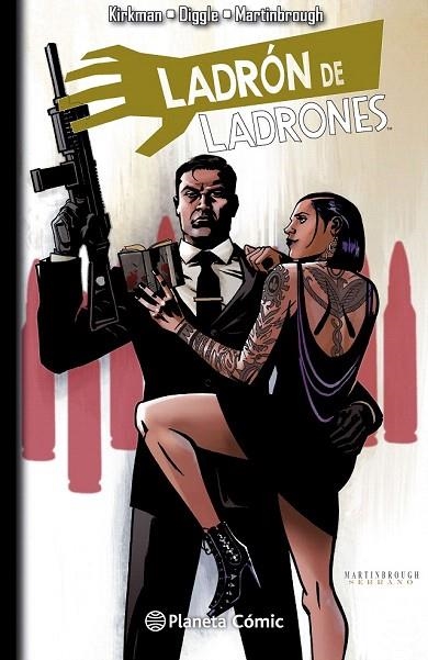 LADRÓN DE LADRONES Nº 04 | 9788416090822 | KIRKMAN / DIGGLE / MARTINBROUGH | Llibreria La Gralla | Llibreria online de Granollers