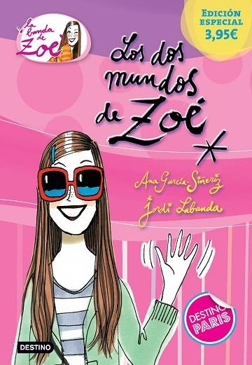 DOS MUNDOS DE ZOÉ, LOS. EDICIÓN ESPECIAL | 9788408142768 | GARCÍA-SIÑERIZ, ANA | Llibreria La Gralla | Llibreria online de Granollers