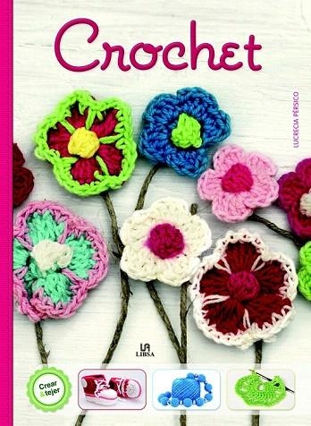 CROCHET | 9788466229456 | PÉRSICO LAMAS, LUCRECIA/EQUIPO EDITORIAL | Llibreria La Gralla | Llibreria online de Granollers