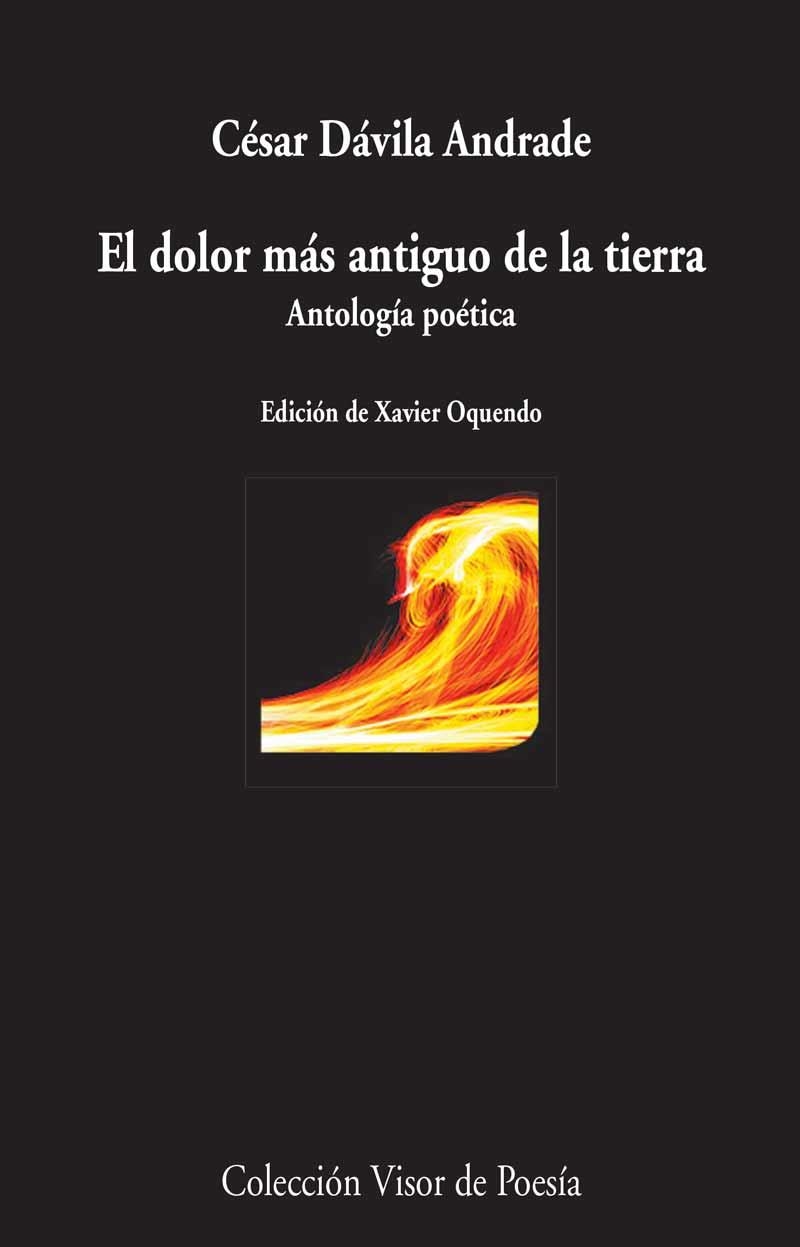 DOLOR MÁS ANTIGUO DE LA TIERRA, EL | 9788498959147 | DÁVILA ANDRADE, CÉSAR | Llibreria La Gralla | Llibreria online de Granollers