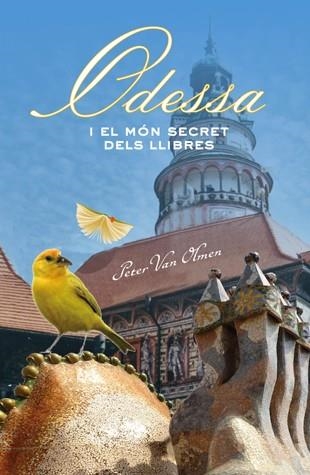 ODESSA I EL MÓN SECRET DELS LLIBRES | 9788424654962 | VAN OLMEN, PETER | Llibreria La Gralla | Librería online de Granollers