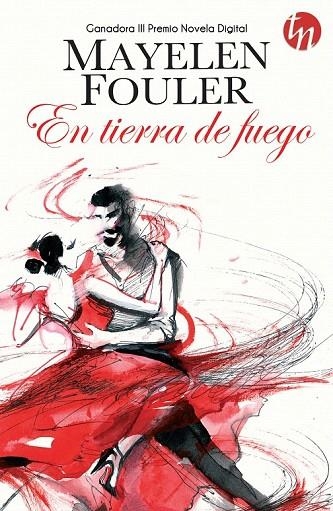 EN TIERRA DE FUEGO | 9788468761633 | FOULER, MAYELEN | Llibreria La Gralla | Llibreria online de Granollers