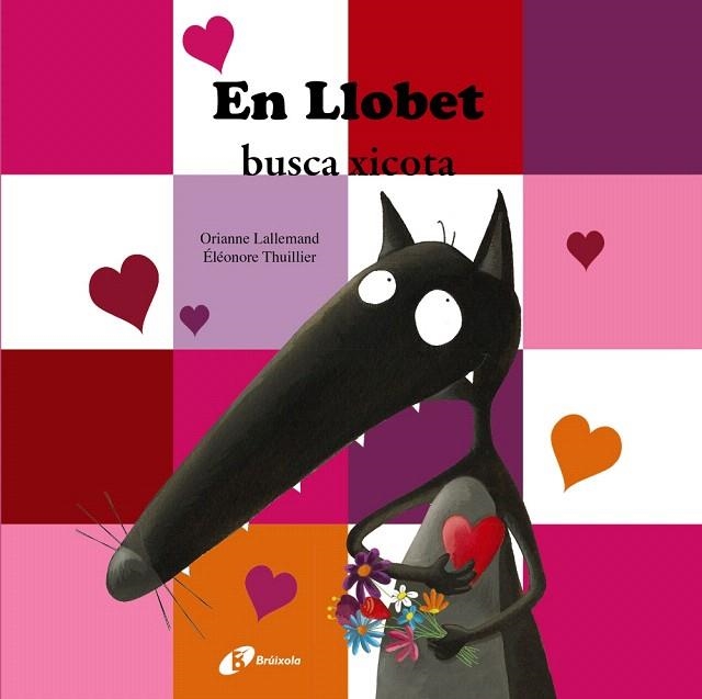 EN LLOBET BUSCA XICOTA | 9788499065892 | LALLEMAND, ORIANNE | Llibreria La Gralla | Llibreria online de Granollers