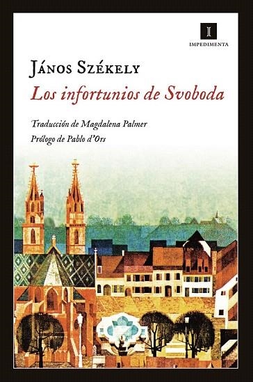 INFORTUNIOS DE SVOBODA, LOS | 9788415979609 | SZÉKELY, JÁNOS | Llibreria La Gralla | Llibreria online de Granollers