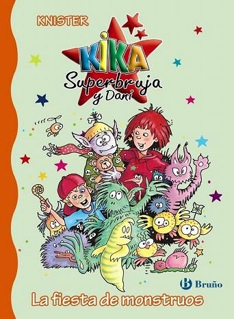 KIKA SUPERBRUJA Y DANI 16. LA FIESTA DE LOS MONSTRUOS | 9788469603581 | KNISTER | Llibreria La Gralla | Llibreria online de Granollers