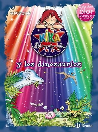 KIKA SUPERBRUJA Y LOS DINOSAURIOS | 9788469603505 | KNISTER | Llibreria La Gralla | Llibreria online de Granollers