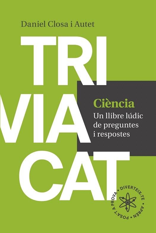 CIENCIA. TRIVIACAT | 9788416139569 | CLOSA I AUTET, DANIEL | Llibreria La Gralla | Llibreria online de Granollers