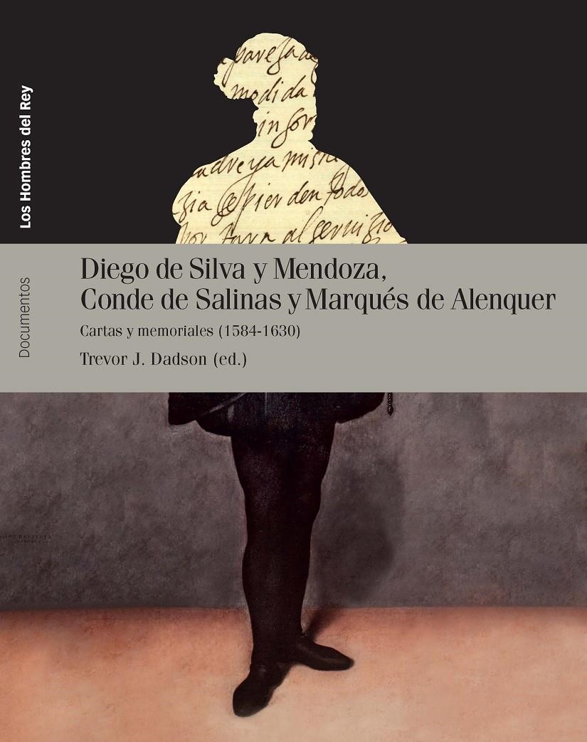 DIEGO DE SILVA Y MENDOZA, CONDE DE SALINAS Y MARQUÉS DE ALENQUER | 9788492820955 | DADSON, TREVOR J. | Llibreria La Gralla | Llibreria online de Granollers