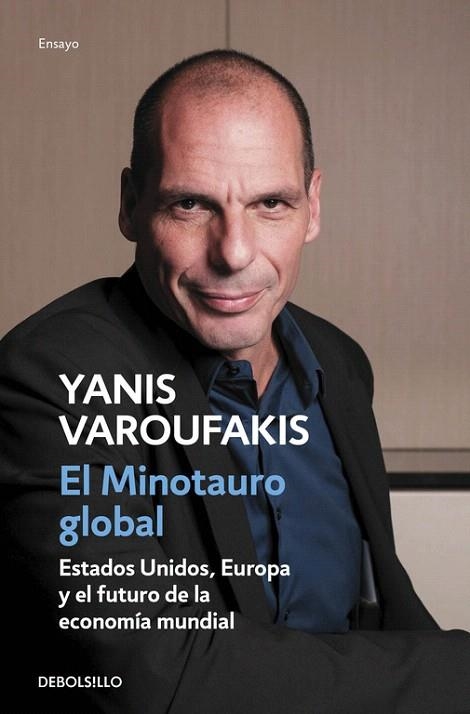 MINOTAURO GLOBAL, EL (BOLSILLO) | 9788466330619 | VAROUFAKIS, YANIS | Llibreria La Gralla | Librería online de Granollers