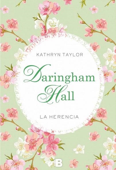 DARINGHAM HALL. LA HERENCIA | 9788466657259 | TAYLOR, KATHRYN | Llibreria La Gralla | Llibreria online de Granollers