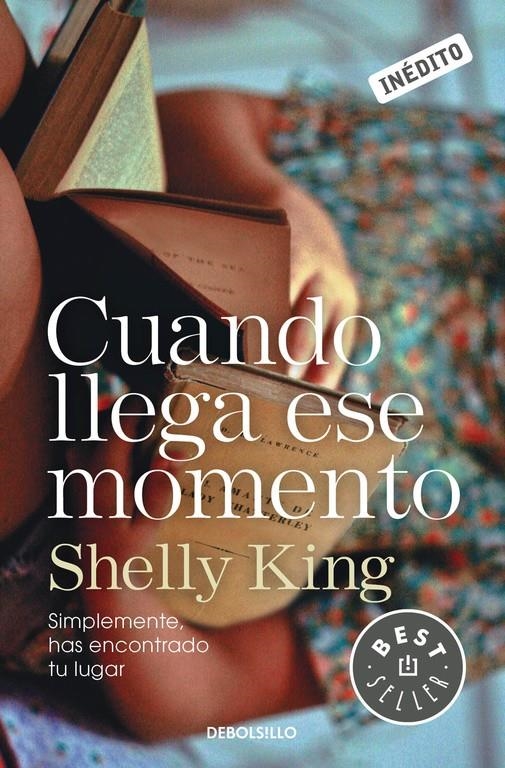 CUANDO LLEGA ESE MOMENTO (BOLSILLO) | 9788490327531 | KING, SHELLY | Llibreria La Gralla | Librería online de Granollers