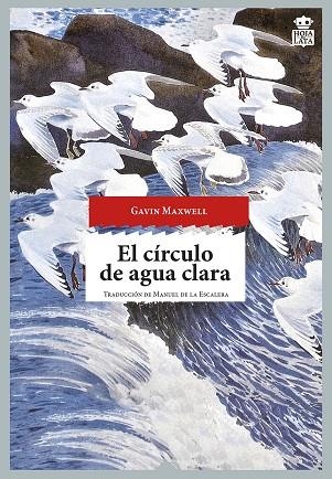 CIRCULO DE AGUA CLARA, EL  | 9788494280580 | MAXWELL, GALVIN | Llibreria La Gralla | Llibreria online de Granollers