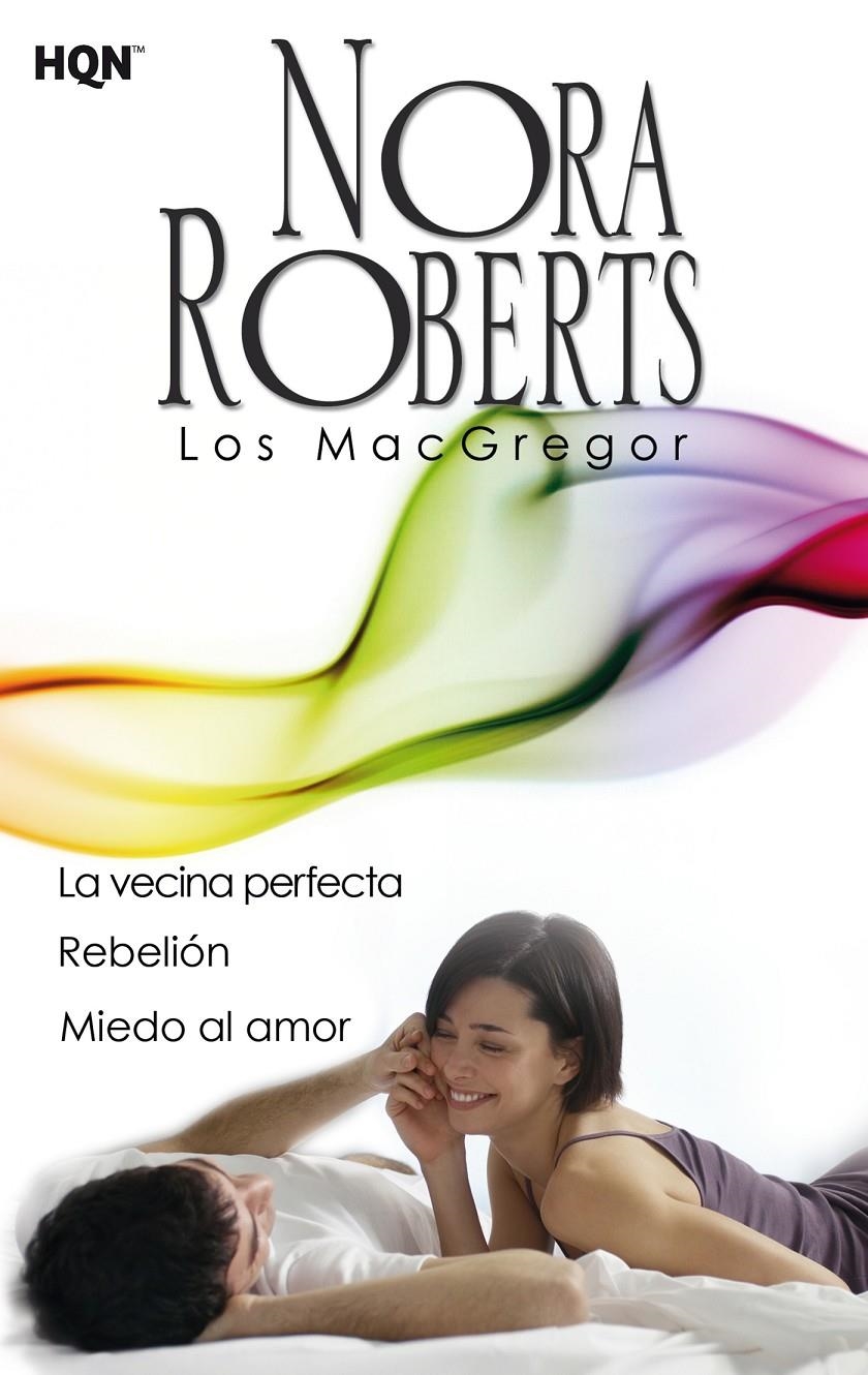 VECINA PERFECTA , REBELION , MIEDO AL AMOR | 9788468756974 | ROBERTS, NORA | Llibreria La Gralla | Llibreria online de Granollers