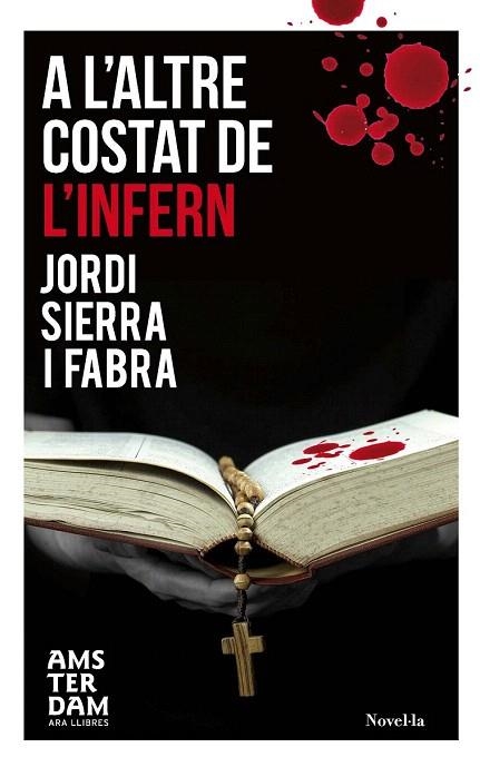 A L'ALTRE COSTAT DE L'INFERN | 9788415645429 | SIERRA I FABRA, JORDI | Llibreria La Gralla | Llibreria online de Granollers