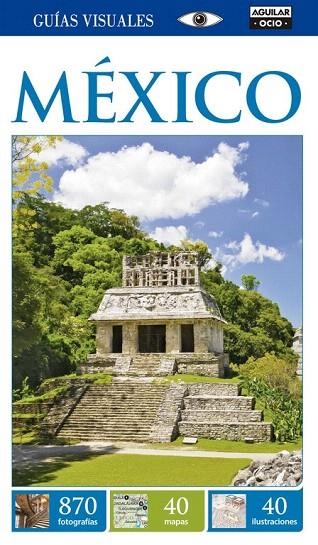 MEXICO. GUIAS VISUALES 2015 | 9788403514560 | KINDERSLEY,DORLING | Llibreria La Gralla | Llibreria online de Granollers