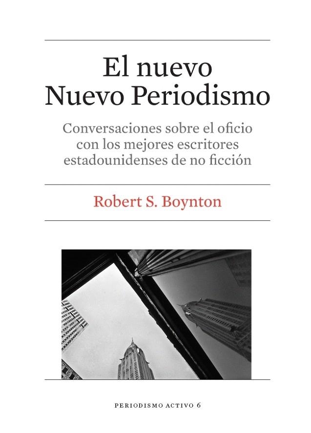 NUEVO NUEVO PERIODISMO, EL | 9788447542277 | BOYNTON, ROBERT S. | Llibreria La Gralla | Llibreria online de Granollers