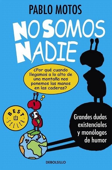 NO SOMOS NADIE (BOLSILLO) | 9788490625989 | MOTOS, PABLO | Llibreria La Gralla | Llibreria online de Granollers