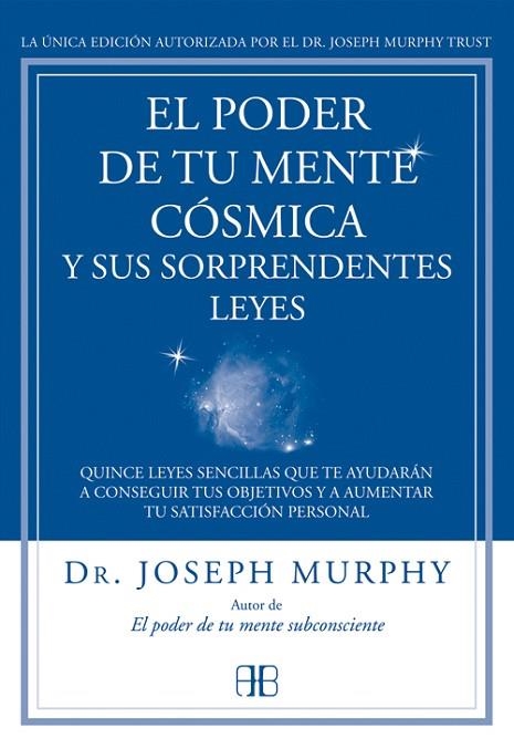 PODER DE TU MENTE COSMICA Y SUS SORPRENDENTES LEYES, EL | 9788415292319 | MURPHY, JOSEPH | Llibreria La Gralla | Llibreria online de Granollers