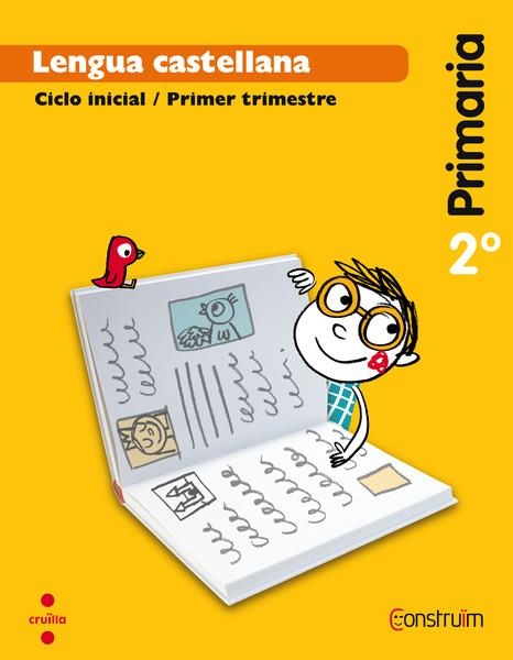 LENGUA CASTELLANA 2 PRIMARIA CONSTRUIM | 9788466137843 | ABELLÓ TORNATÓ, NÚRIA/CASACUBERTA SUÑER, ASSUMPTA/PARCET OBIOLS, BLANCA/CUSÓ CAMPO, MÒNICA/SOLER CAM | Llibreria La Gralla | Llibreria online de Granollers