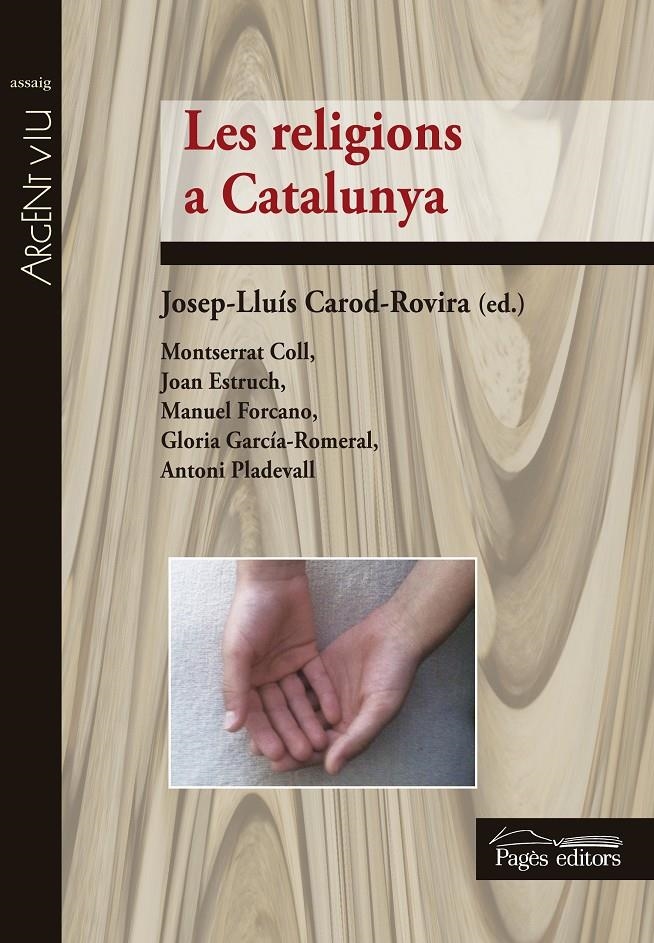 RELIGIONS A CATALUNYA, LES  | 9788499756363 | CAROD- ROVIRA, JOSEP-LLUIS | Llibreria La Gralla | Llibreria online de Granollers