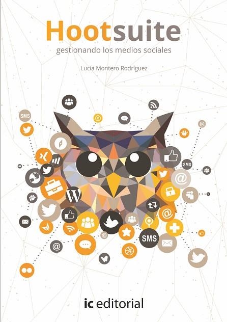 HOOTSUITE | 9788416351626 | MONTERO RODRÍGUEZ, LUCIA | Llibreria La Gralla | Llibreria online de Granollers