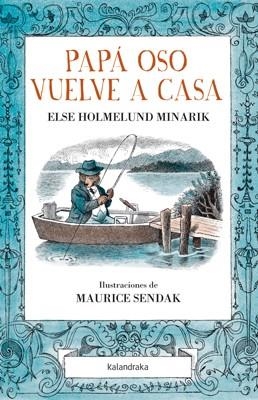 PAPÁ OSO VUELVE A CASA | 9788484649427 | HOLMELUND MINARIK, ELSE | Llibreria La Gralla | Llibreria online de Granollers