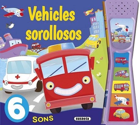 VEHICLES SOROLLOSOS | 9788467741445 | SUSAETA, EQUIP | Llibreria La Gralla | Llibreria online de Granollers