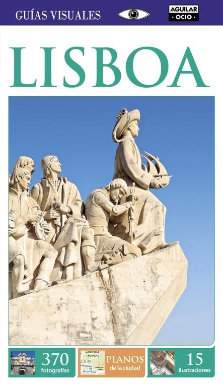 LISBOA .GUÍAS VISUALES 2015 | 9788403514553 | VARIOS AUTORES | Llibreria La Gralla | Llibreria online de Granollers