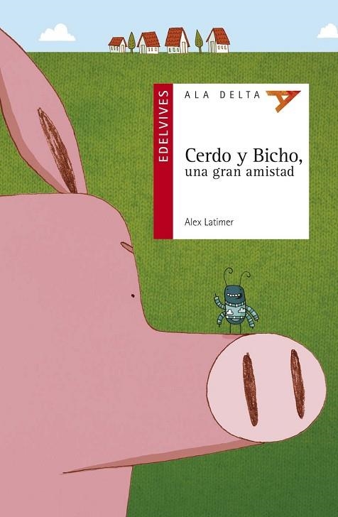 CERDO Y BICHO UNA GRAN AMISTAD | 9788426393678 | LATIMER, ALEX | Llibreria La Gralla | Librería online de Granollers