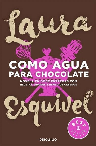 COMO AGUA PARA CHOCOLATE (BOLSILLO) | 9788466329088 | ESQUIVEL, LAURA | Llibreria La Gralla | Llibreria online de Granollers