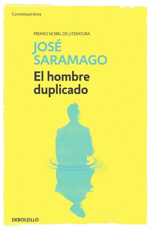 HOMBRE DUPLICADO, EL  (DEBOLSILLO CONTEMPORANEA) | 9788490628751 | SARAMAGO, JOSE | Llibreria La Gralla | Llibreria online de Granollers